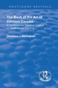 Kniha: The Book of the Art of Cennino Cennini (Cennino Cennini). Routledge, 2018