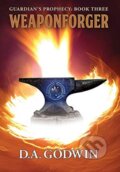 Kniha: Weaponforger (David A Godwin). , 2020