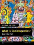 Kniha: What Is Sociolinguistics? (Gerard Van Herk). Wiley-Blackwell, 2017