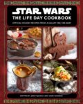 Kniha: Star Wars: The Life Day Cookbook, 2021
