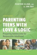 Kniha: Parenting Teens with Love and Logic (Jim Fay). , 2020