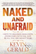 Kniha: Naked and Unafraid (Kevin Gerald). FaithWords, 2021
