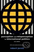 Kniha: Perception and Misperception in International Politics (Robert Jervis). Princeton University Press, 2017