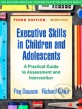 Kniha: Executive Skills in Children and Adolescents, Third Edition (Peg Dawson a Richard Guare). Guilford Press, 2018