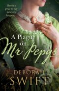 Kniha: A Plague on Mr Pepys (Swift Deborah). Accent, 2018
