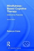 Kniha: Mindfulness-Based Cognitive Therapy (Rebecca Crane). Routledge, 2017