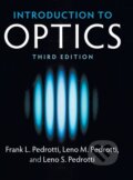 Kniha: Introduction to Optics (Frank L. Pedrotti, Leno S. Pedrotti a Leno M. Pedrotti). Cambridge University Press, 2017