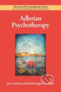 Kniha: Adlerian Psychotherapy (Jon, Psy.D., Ed.D. Carlson a Matt Englar-Carlson). American Psychological Association, 2017
