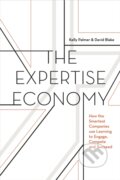 Kniha: The Expertise Economy (David Blake a Kelly Palmer). , 2018