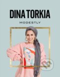Kniha: Modestly (Dina Torkia). Ebury Publishing, 2018