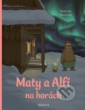 Kniha: Maty a Alfi na horách (Katarína Macurová). Albatros SK, 2026