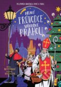 Kniha: Hravý průvodce vánoční Prahou (Iva Petřinová). Fragment, 2026