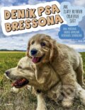 Kniha: Deník psa Bressona (Veronika Souralová). Albatros SK, 2026