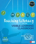 Kniha: Teaching Literacy in the Visible Learning Classroom, Grades K-5 (Douglas Fisher, Nancy Frey a John Hattie). , 2017