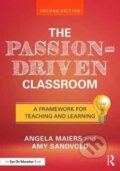 Kniha: The Passion-Driven Classroom (Amy Sandvold a Angela Maiers). Routledge, 2017