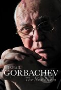 Kniha: The New Russia (Mikhail Gorbachev). Polity Press, 2017