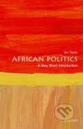 Kniha: African Politics (Ian Taylor). Oxford University Press, 2018