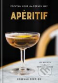 Kniha: Aperitif (Rebekah Peppler). Ballantine, 2018