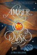 Kniha: Amber & Dusk (Lyra Selene). Scholastic, 2019