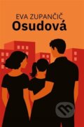 Kniha: Osudová (Eva Zupančič). Zupančič Eva, 2026