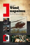 Kniha: Vůně napalmu (Dalibor Vácha). Epocha, 2026