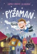 Kniha: Pyžaman (Ludmila Bakonyi Selingerová). Albatros SK, 2026