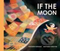 Kniha: If the Moon (Matthew Burgess). Sourcebooks, 2026