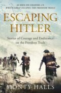 Kniha: Escaping Hitler (Monty Halls). Sidgwick & Jackson, 2017