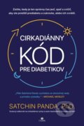 Kniha: Cirkadiánny kód pre diabetikov (Satchin Panda). Citadella, 2026