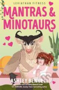 Kniha: Mantras and Minotaurs (Ashley Bennett). Bonnier Books, 2026