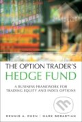Kniha: The Option Trader's Hedge Fund (Dennis Chen a Mark Sebastian). , 2018