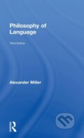 Kniha: Philosophy of Language (Alexander Miller). Routledge, 2018