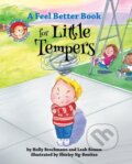 Kniha: A Feel Better Book for Little Tempers (Holly Brochmann a Leah Bowen). American Psychological Association, 2018