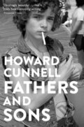 Kniha: Fathers and Sons (Howard Cunnell). Picador, 2018