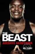 Kniha: The Beast (Adebayo Akinfenwa). Headline Book, 2018