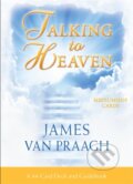 Kniha: Talking to Heaven Mediumship Cards (Mr James Van Praagh). Hay House, 2018