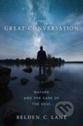 Kniha: The Great Conversation (Belden C. Lane). Oxford University Press, 2019
