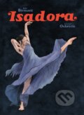 Kniha: Isadora (Clement Oubrerie). SelfMadeHero, 2019