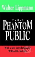 Kniha: The Phantom Public (Walter Lippmann). Routledge, 2017
