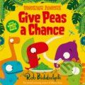 Kniha: Give Peas a Chance (Rob Biddulph). HarperCollins, 2019