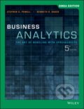 Kniha: Business Analytics (Kenneth R. Baker a Stephen G. Powell). John Wiley & Sons, 2019