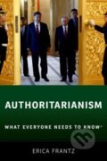 Kniha: Authoritarianism (Erica Frantz). Oxford University Press, 2018