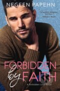 Kniha: Forbidden by Faith (Negeen Papehn). City Owl Press, 2018