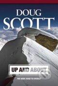 Kniha: Up and About (Doug a CBE Scott). Vertebrate Publishing, 2018