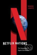 Kniha: Netflix Nations (Ramon Lobato). New York University Press, 2019