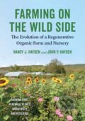 Kniha: Farming on the Wild Side (John P. Hayden a Nancy J. Hayden). , 2019