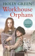 Kniha: Workhouse Orphans (Holly Green). Ebury Publishing, 2017