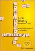 Kniha: Investigating Culture (Carol Delaney). Wiley-Blackwell, 2017