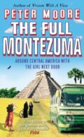 Kniha: The Full Montezuma (Moore Peter). Bantam Books, 2017