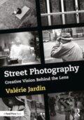 Kniha: Street Photography (Valerie Jardin). Routledge, 2017